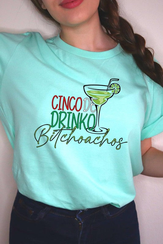 Cinco De Drinko Graphic T Shirts