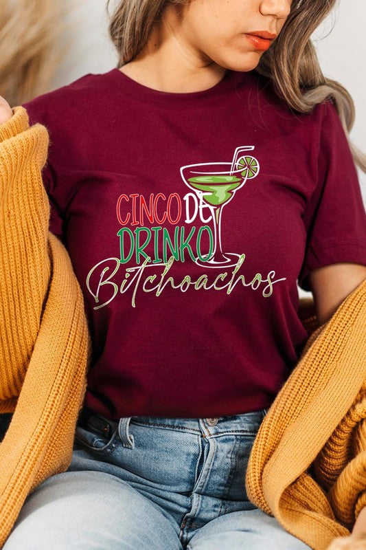 Cinco De Drinko Graphic T Shirts